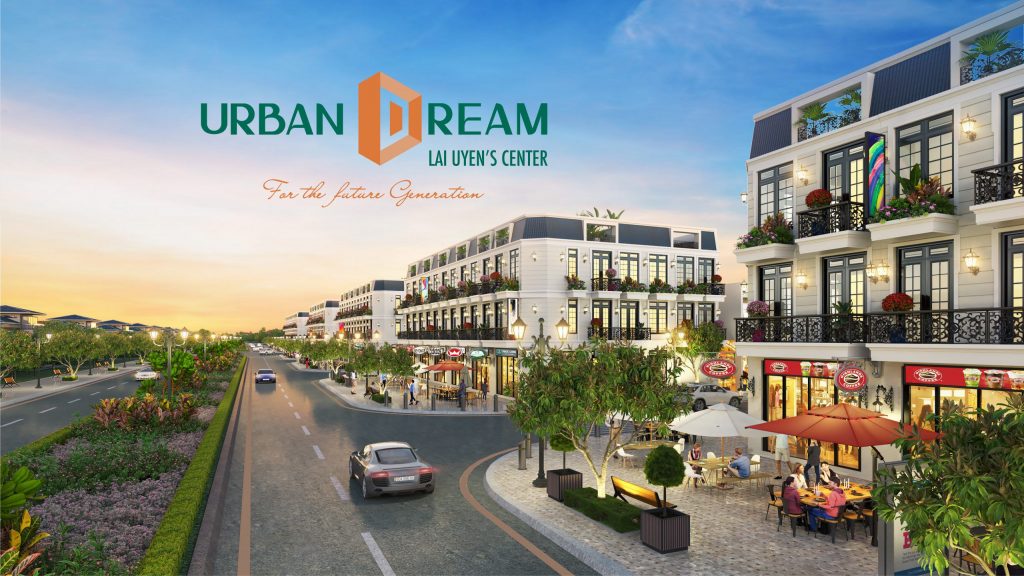 Giới thiệu dự án Urban Dream - Bàu Bàng